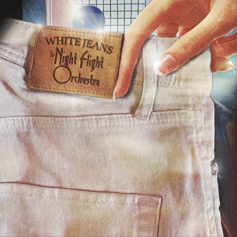 The Night Flight Orchestra : White Jeans